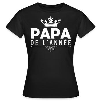 cadeau pour papa Fête des pères, Papa de l’année - T-shirt Femme - noir - Devant - AI Model Female 172 dark (172cm)