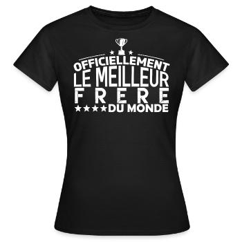 frère le meilleur frère mon frère cadeau frère - T-shirt Femme - noir - Devant - AI Model Female 172 dark (172cm)