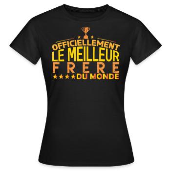 frère meilleur frère mon frérot cadeau frère !! - T-shirt Femme - noir - Devant - AI Model Female 172 dark (172cm)