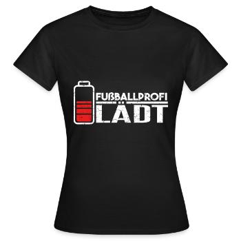 Fußballprofi Lädt - Frauen T-Shirt - Schwarz - Vorne - AI Model Female 172 dark (172cm)