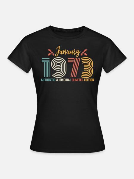 Januar 1973 Geburtstag Januar 1973 Retro - Frauen T-Shirt - Schwarz