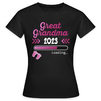 Great Grandma 2023 Loading Pregnancy Announcement - Frauen T-Shirt - Schwarz - Vorne - AI Model Female 172 dark (172cm)