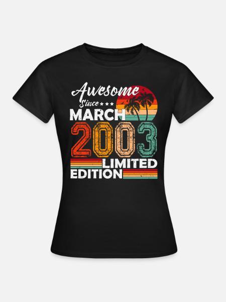 März 2003 Vintage Geburtstag Geschenk - Dame-T-shirt - sort