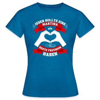 Beste Freundin Martina - Frauen T-Shirt - Antikblaues Saphir meliert - Vorne - AI Model Female 172 dark (172cm)