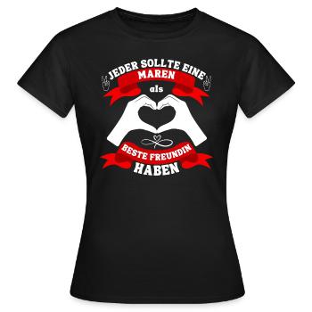 Beste Freundin Maren - Frauen T-Shirt - Schwarz - Vorne - AI Model Female 172 dark (172cm)