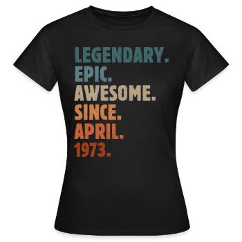 1973 April Vintage Vintage Cadeau d’anniversaire - T-shirt Femme - noir - Devant - AI Model Female 172 dark (172cm)