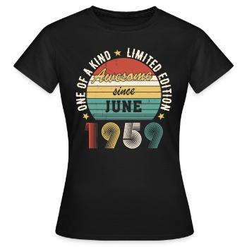 Awesome since June 1959 - Frauen T-Shirt - Schwarz - Vorne - AI Model Female 172 dark (172cm)