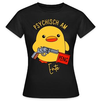Psychisch am Ente - Frauen T-Shirt - Schwarz - Vorne - AI Model Female 172 dark (172cm)