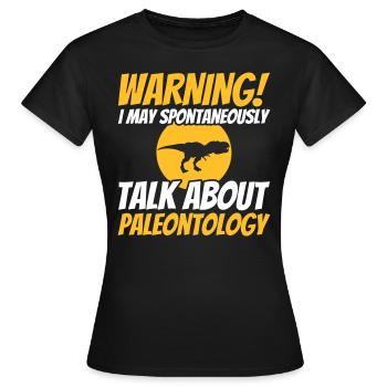Paléontologie drôle de proverbe Paléontologue - T-shirt Femme - noir - Devant - AI Model Female 172 dark (172cm)