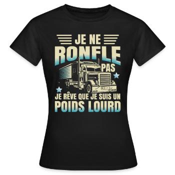 Camionneur Poids Lourd Humour Camion - T-shirt Femme - noir - Devant - AI Model Female 172 dark (172cm)