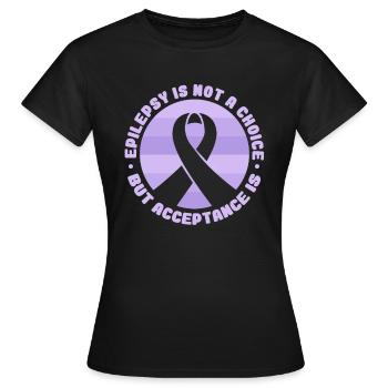 L’épilepsie n’est pas un choix, mais l’accès l’est - T-shirt Femme - noir - Devant - AI Model Female 172 dark (172cm)