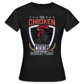 The Chicken Coop Is My Dearest Place - Women's T-Shirt - black - Front - AI Model Female 172 dark (172cm)