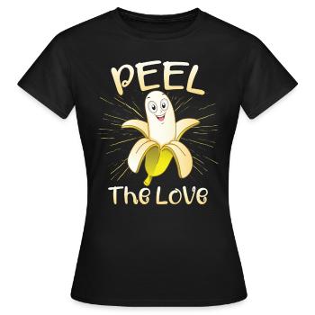 Schälen Sie die Liebe - Frauen T-Shirt - Schwarz - Vorne - AI Model Female 172 dark (172cm)