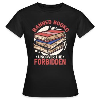 Les livres interdits découvrent l’interdit - T-shirt Femme - noir - Devant - AI Model Female 172 dark (172cm)