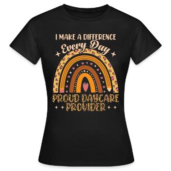 Proud daycare provider - Women's T-Shirt - black - Front - AI Model Female 172 dark (172cm)