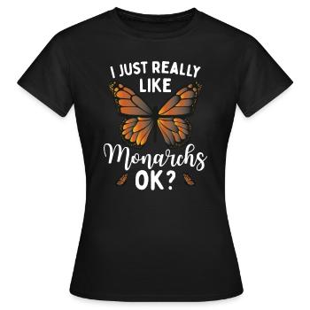 Zitat von Monarch Lover - Frauen T-Shirt - Schwarz - Vorne - AI Model Female 172 dark (172cm)