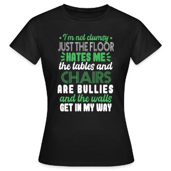 Lustig Humorvoll Tollpatschiger Spruch - Frauen T-Shirt - Schwarz - Vorne - AI Model Female 172 dark (172cm)
