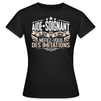 Aide Soignant le seul Aide Soignant le vrai Aide S - T-shirt Femme - noir - Devant - AI Model Female 172 dark (172cm)