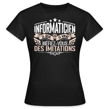 Informaticien le seul Informaticien le vrai Inform - T-shirt Femme - noir - Devant - AI Model Female 172 dark (172cm)
