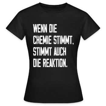 Wenn Die Chemie Stimmt - Frauen T-Shirt - Schwarz - Vorne - AI Model Female 172 dark (172cm)