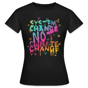 Changement de système - pas changement climatique - T-shirt Femme - noir - Devant - AI Model Female 172 dark (172cm)