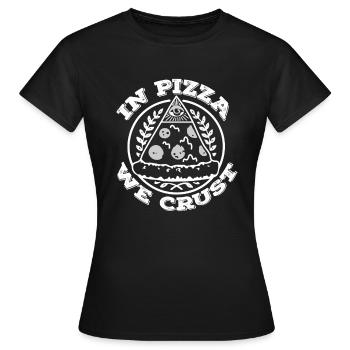 Dans Pizza We Crust - T-shirt Femme - noir - Devant - AI Model Female 172 dark (172cm)