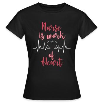 nurse is work of hearts - Women's T-Shirt - black - Front - AI Model Female 172 dark (172cm)