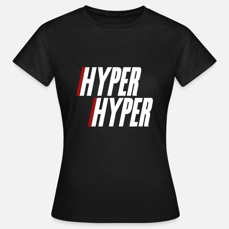 hyper hyper - Frauen T-Shirt - Schwarz