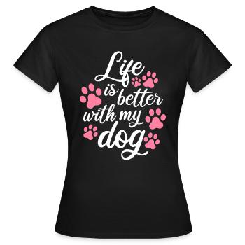 life is better with my dog copy - Women's T-Shirt - black - Front - AI Model Female 172 dark (172cm)