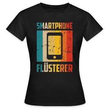 Smartphone Flüsterer Handy Smartphone Handwerker - Frauen T-Shirt - Schwarz - Vorne - AI Model Female 172 dark (172cm)