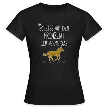 Horses shit on the prince I take the horse - Women's T-Shirt - black - Front - AI Model Female 172 dark (172cm)