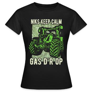 Nothing keep calm gas d'r on - Women's T-Shirt - black - Front - AI Model Female 172 dark (172cm)