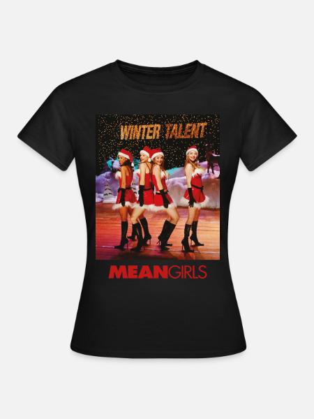 Mean Girls Winter Talent Show - Women's T-Shirt - black