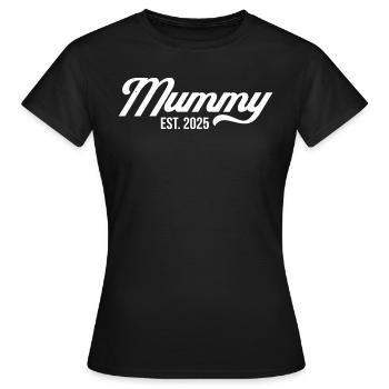 Mumie Est 2025 - Frauen T-Shirt - Schwarz - Vorne - AI Model Female 172 dark (172cm)