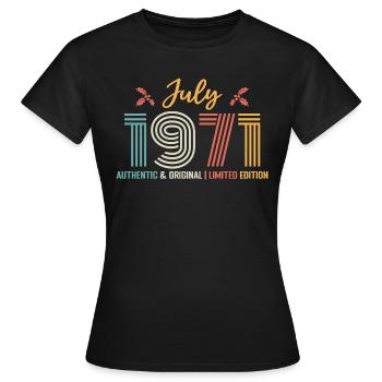 July 1971 birthday July 1971 July - Women's T-Shirt - black - Front - AI Model Female 172 dark (172cm)