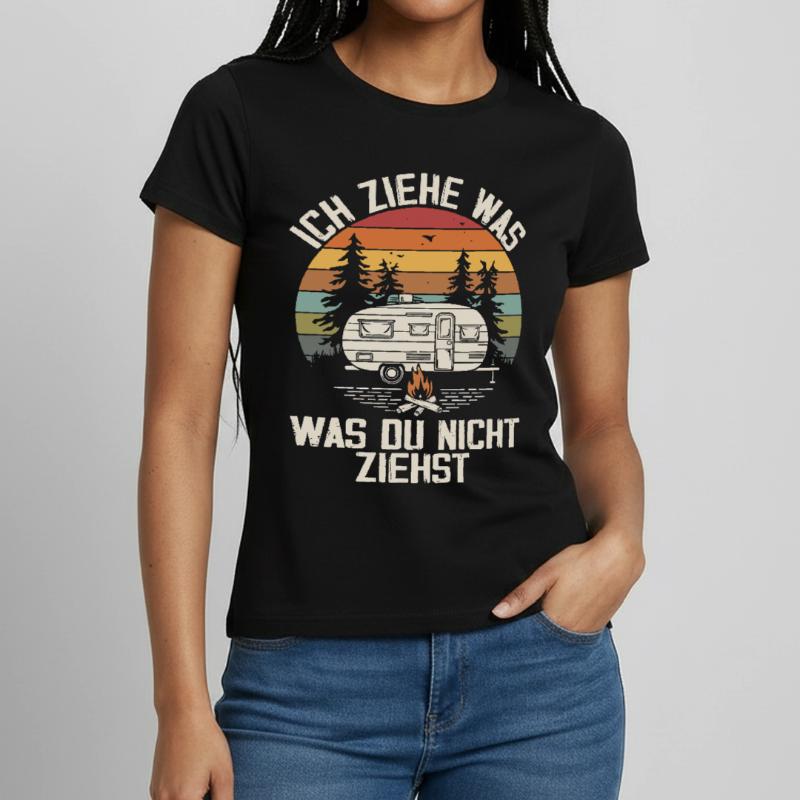 I pull what you don't pull Caravan Camper Women's T-Shirt