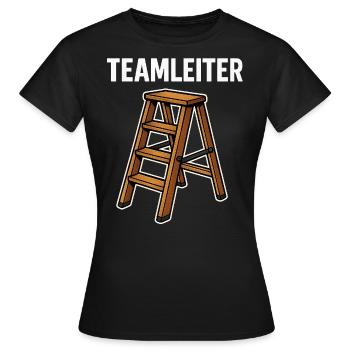 Team Leader Leader in Office Team Work - Women's T-Shirt - black - Front - AI Model Female 172 dark (172cm)