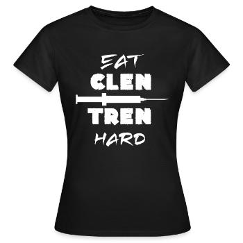 Eat Clen Tren Hard Bodybuilding stéroïdes cadeaux - T-shirt Femme - noir - Devant - AI Model Female 172 dark (172cm)