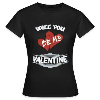 Will you be my valentine - Frauen T-Shirt - Schwarz - Vorne - AI Model Female 172 dark (172cm)