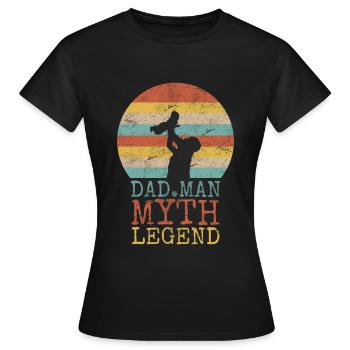 DAD MAN MYTH LEGEND - Frauen T-Shirt - Schwarz - Vorne - AI Model Female 172 dark (172cm)