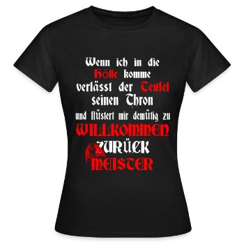 Wenn ich in die Hölle komme.. Satan Spruch Design - Frauen T-Shirt - Schwarz - Vorne - AI Model Female 172 dark (172cm)