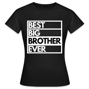 Bester großer Bruder aller Zeiten! Bester Bruder Geschenk - Frauen T-Shirt - Schwarz - Vorne - AI Model Female 172 dark (172cm)