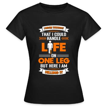 Leg Prosthesis Funny Leg Amputation - Women's T-Shirt - black - Front - AI Model Female 172 dark (172cm)