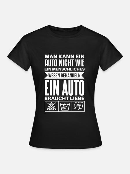 Lustiges Auto Tuner Autofahrer Spruch - Frauen T-Shirt - Schwarz