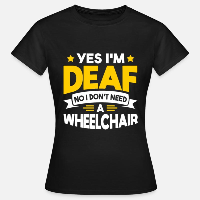 Deaf Funny Sign Language Deaf Pride - Women's T-Shirt - black