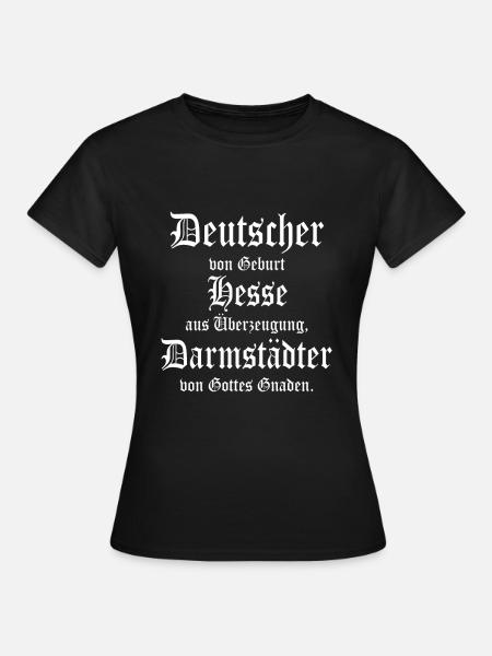 Cooler Hessen Darmstädter Spruch - Frauen T-Shirt - Schwarz