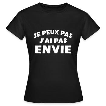 Je peux pas j ai pas envie humour - T-shirt Femme - noir - Devant - AI Model Female 172 dark (172cm)