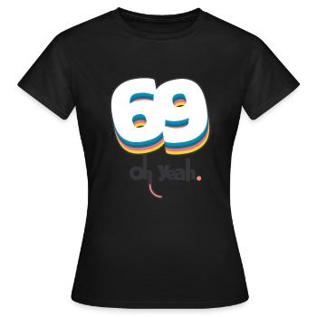 69 oh yeah - T-shirt Femme - noir - Devant - AI Model Female 172 dark (172cm)