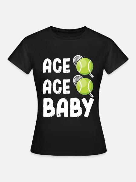 Ace Ace Baby Tennis Zeggen - Vrouwen T-shirt - zwart