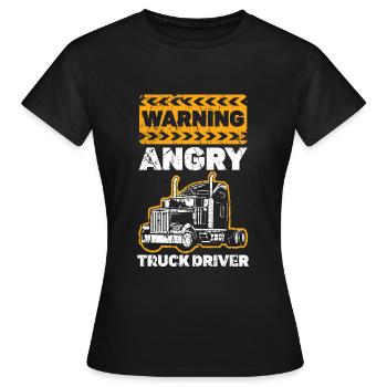 Warning angry truck drivers trailer truck drivers - Women's T-Shirt - black - Front - AI Model Female 172 dark (172cm)